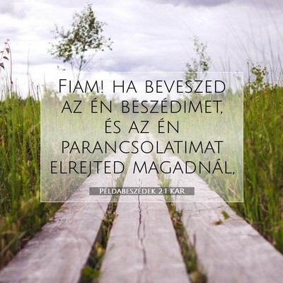 Példabeszédek 2:1 KAR Bibliai verskép