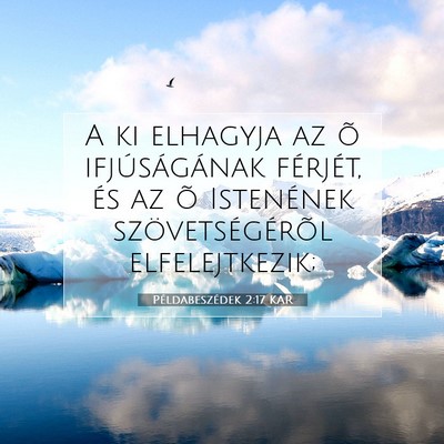 Példabeszédek 2:17 KAR Bibliai verskép