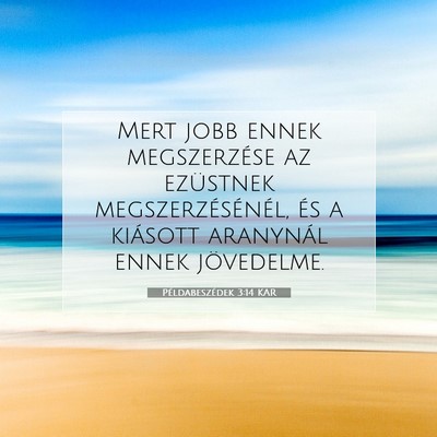 Példabeszédek 3:14 KAR Bibliai verskép