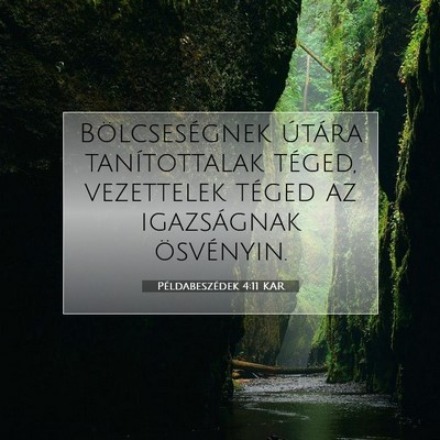 Példabeszédek 4:11 KAR Bibliai verskép