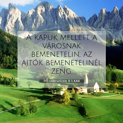 Példabeszédek 8:3 KAR Bibliai verskép