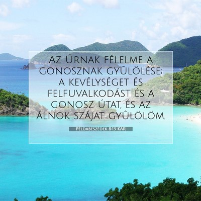 Példabeszédek 8:13 KAR Bibliai verskép