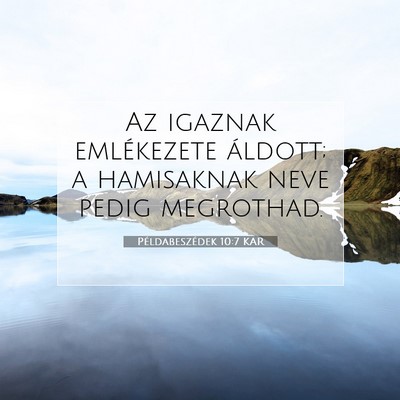 Példabeszédek 10:7 KAR Bibliai verskép