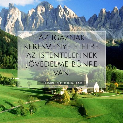 Példabeszédek 10:16 KAR Bibliai verskép