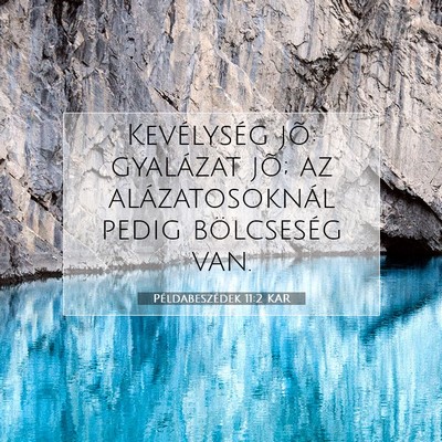 Példabeszédek 11:2 KAR Bibliai verskép