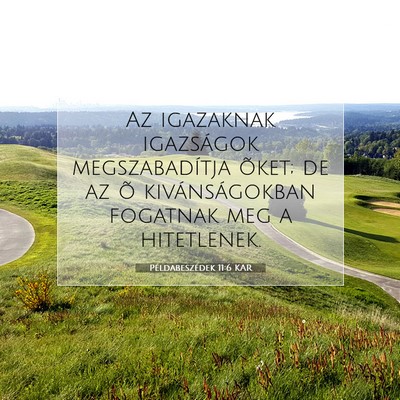Példabeszédek 11:6 KAR Bibliai verskép