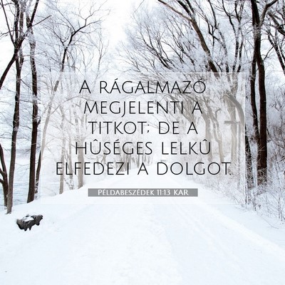 Példabeszédek 11:13 KAR Bibliai verskép