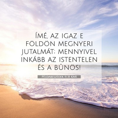 Példabeszédek 11:31 KAR Bibliai verskép
