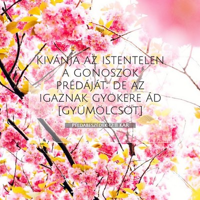 Példabeszédek 12:11 KAR Bibliai verskép