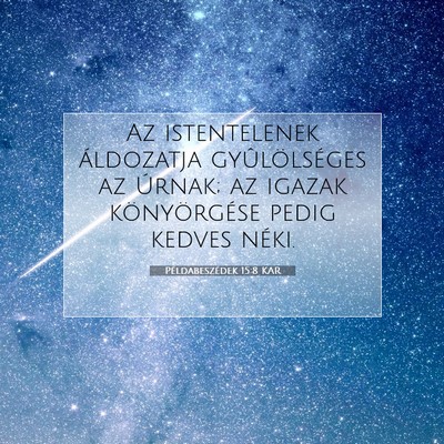 Példabeszédek 15:8 KAR Bibliai verskép
