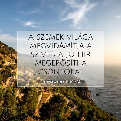 Példabeszédek 15:30 KAR Bibliai verskép