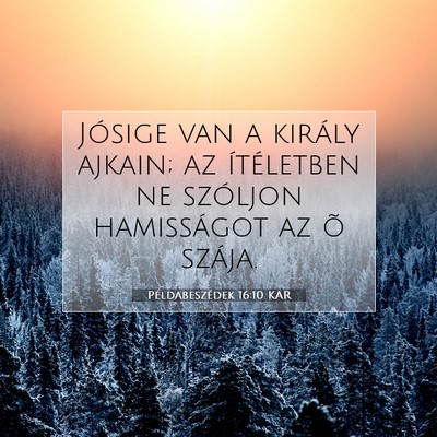 Példabeszédek 16:10 KAR Bibliai verskép