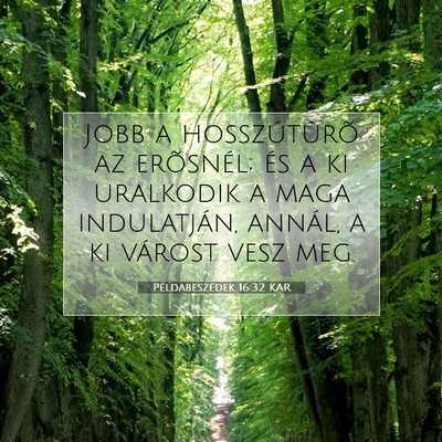 Példabeszédek 16:32 KAR Bibliai verskép