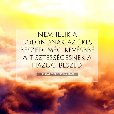 Példabeszédek 17:7 KAR Bibliai verskép