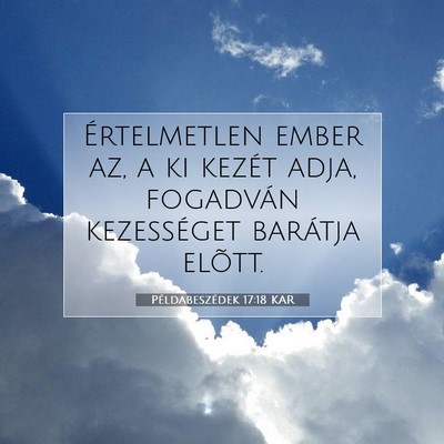 Példabeszédek 17:18 KAR Bibliai verskép