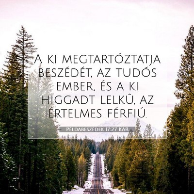 Példabeszédek 17:27 KAR Bibliai verskép
