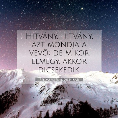 Példabeszédek 20:14 KAR Bibliai verskép
