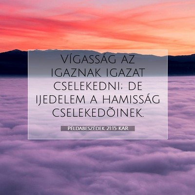 Példabeszédek 21:15 KAR Bibliai verskép