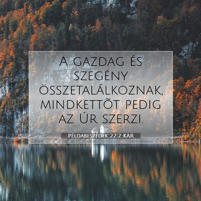 Példabeszédek 22:2 KAR Bibliai verskép
