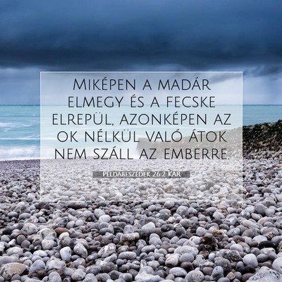 Példabeszédek 26:2 KAR Bibliai verskép