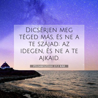 Példabeszédek 27:2 KAR Bibliai verskép