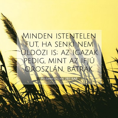 Példabeszédek 28:1 KAR Bibliai verskép