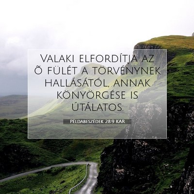 Példabeszédek 28:9 KAR Bibliai verskép