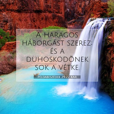 Példabeszédek 29:22 KAR Bibliai verskép