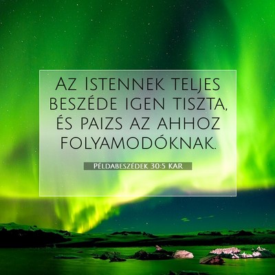 Példabeszédek 30:5 KAR Bibliai verskép