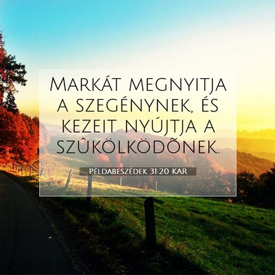 Példabeszédek 31:20 KAR Bibliai verskép