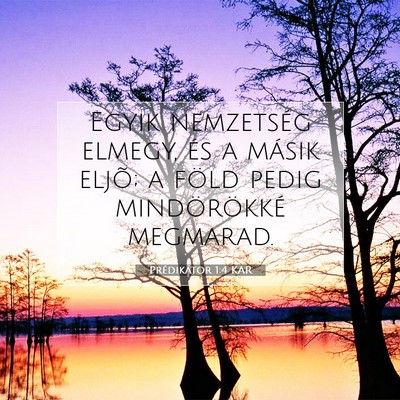 Prédikátor 1:4 Bibliai vers magyarázata