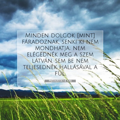 Prédikátor 1:8 Bibliai vers magyarázata