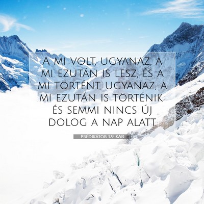 Prédikátor 1:9 Bibliai vers magyarázata