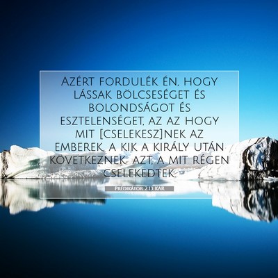Prédikátor 2:13 KAR Bibliai verskép