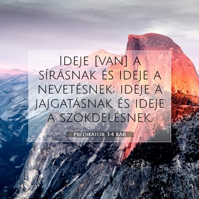 Prédikátor 3:4 KAR Bibliai verskép