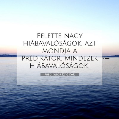 Prédikátor 12:10 KAR Bibliai verskép