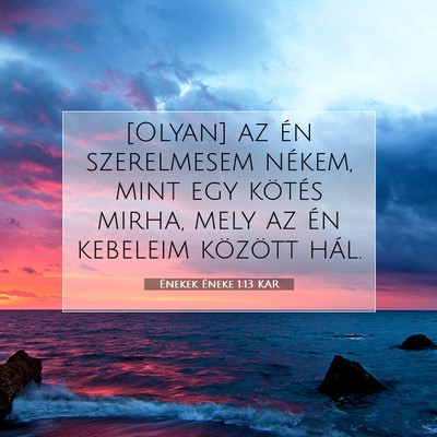 Énekek Éneke 1:13 Bibliai vers magyarázata