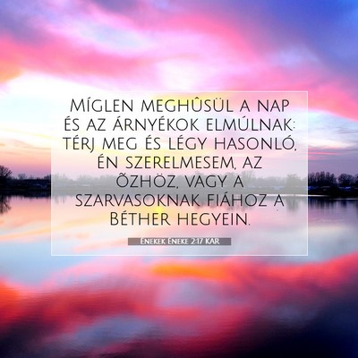 Énekek Éneke 2:17 Bibliai vers magyarázata