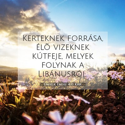 Énekek Éneke 4:15 Bibliai vers magyarázata