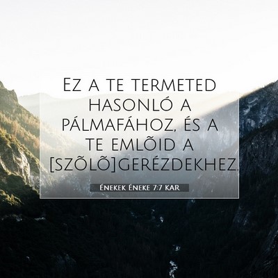 Énekek Éneke 7:7 Bibliai vers magyarázata