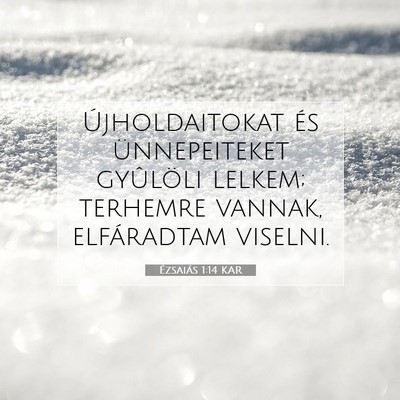 Ézsaiás 1:14 Bibliai vers magyarázata