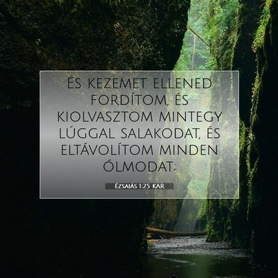 Ézsaiás 1:25 Bibliai vers magyarázata