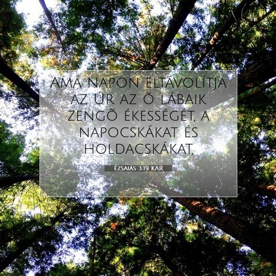 Ézsaiás 3:19 KAR Bibliai verskép