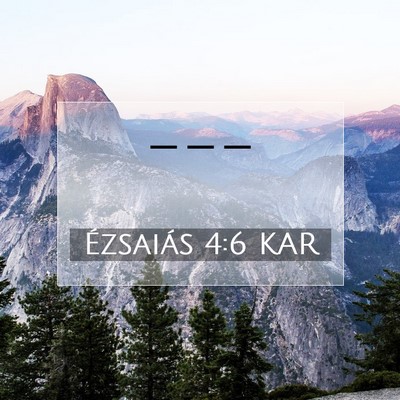 Ézsaiás 4:6 KAR Bibliai verskép
