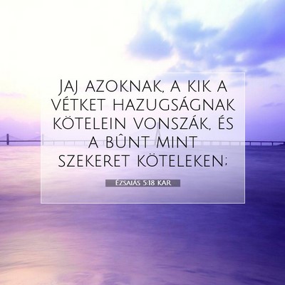 Ézsaiás 5:18 KAR Bibliai verskép
