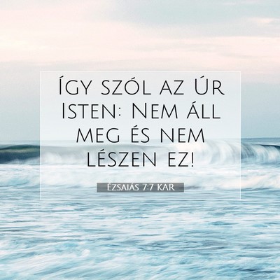 Ézsaiás 7:7 KAR Bibliai verskép