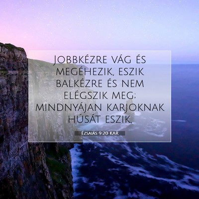 Ézsaiás 9:20 KAR Bibliai verskép