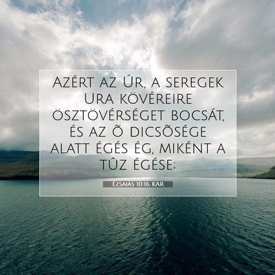Ézsaiás 10:16 KAR Bibliai verskép