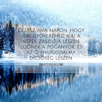 Ézsaiás 11:10 KAR Bibliai verskép