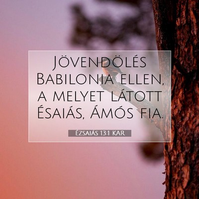 Ézsaiás 13:1 KAR Bibliai verskép
